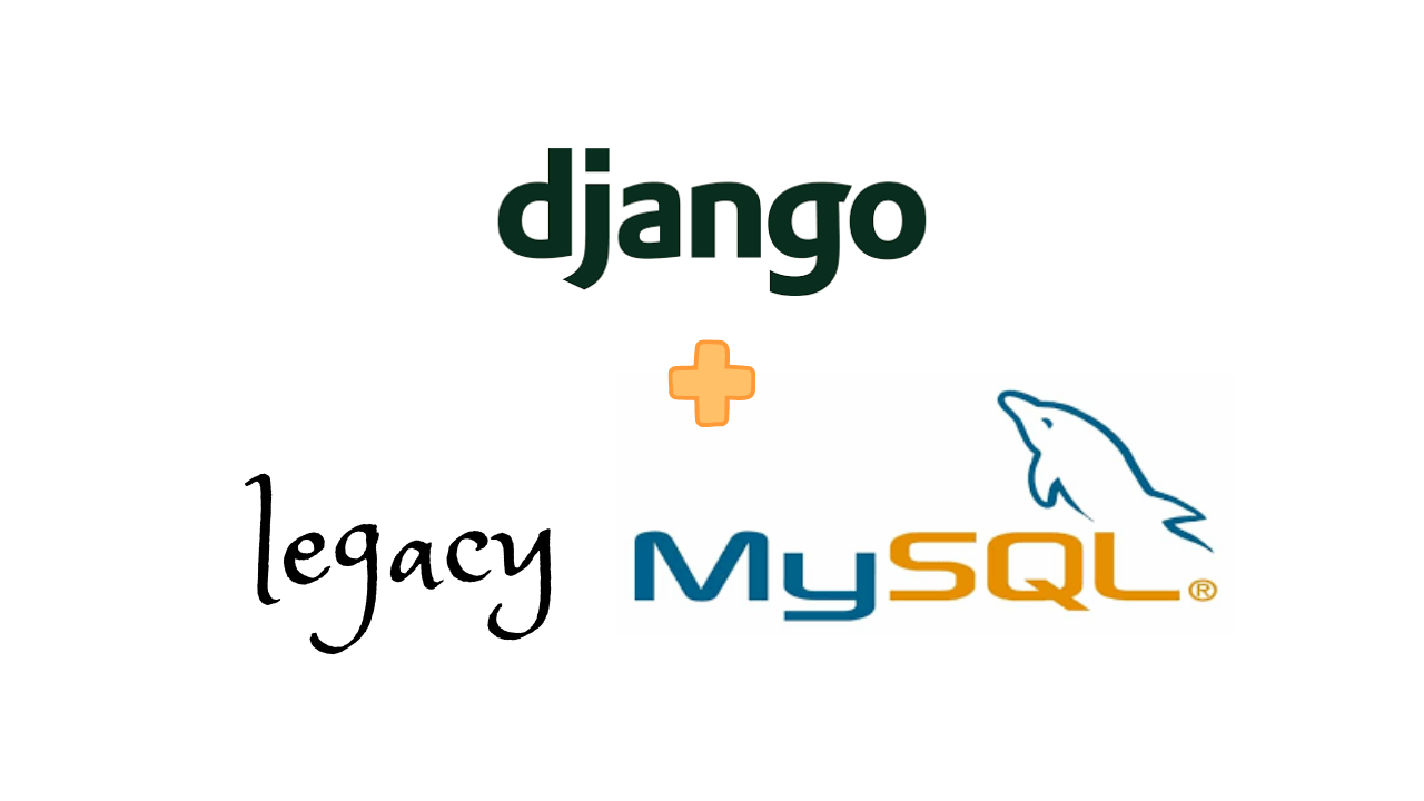 How to Connect Django to an Existing Legacy Database